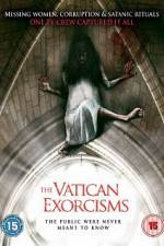 Watch The Vatican Exorcisms 1channel