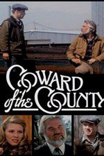 Watch Coward of the County 1channel