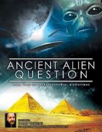 Watch Ancient Alien Question: From UFOs to Extraterrestrial Visitations 1channel