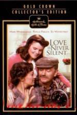 Watch Love Is Never Silent 1channel
