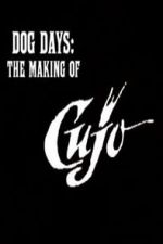 Watch Dog Days: The Making of \'Cujo\' 1channel