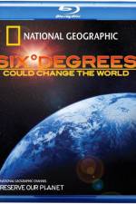 Watch Six Degrees Could Change the World 1channel