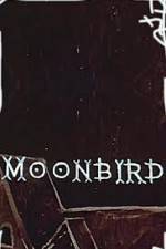 Watch Moonbird 1channel