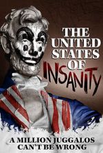 Watch The United States of Insanity 1channel