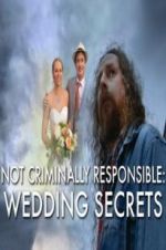 Watch Not Criminally Responsible: Wedding Secrets 1channel