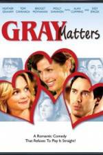 Watch Gray Matters 1channel