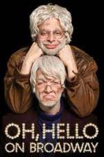 Watch Oh Hello on Broadway 1channel