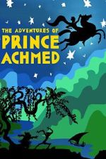 Watch The Adventures of Prince Achmed 1channel