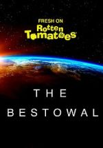 Watch The Bestowal 1channel