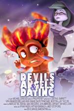 Watch Devils Angels & Dating 1channel