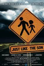 Watch Just Like the Son 1channel