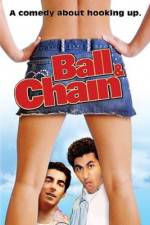 Watch Ball & Chain 1channel
