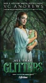 Watch V.C. Andrews\' All That Glitters 1channel