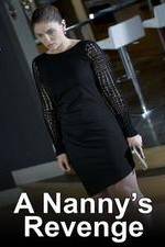 Watch A Nanny's Revenge 1channel