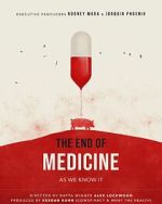 Watch The End of Medicine 1channel