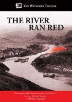 Watch The River Ran Red 1channel