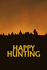 Watch Happy Hunting 1channel