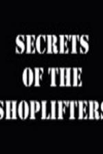 Watch Secrets Of The Shoplifters 1channel