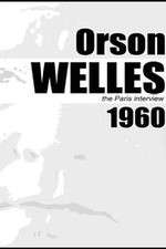 Watch Orson Welles: The Paris Interview 1channel