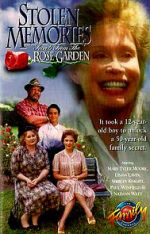 Watch Stolen Memories: Secrets from the Rose Garden 1channel