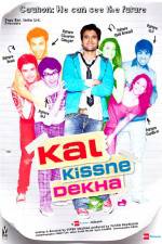 Watch Kal Kissne Dekha 1channel