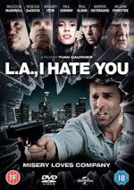 Watch L.A., I Hate You 1channel