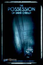 Watch The Possession of David O'Reilly 1channel