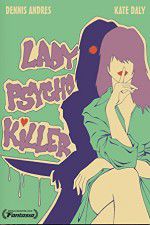 Watch Lady Psycho Killer 1channel