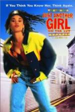 Watch Just Another Girl on the IRT 1channel