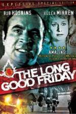 Watch The Long Good Friday 1channel