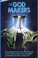 Watch The God Makers 1channel