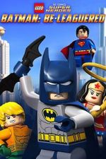Watch Lego DC Comics: Batman Be-Leaguered (TV Short 2014) 1channel