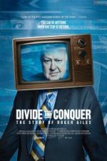 Watch Divide and Conquer: The Story of Roger Ailes 1channel