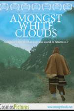 Watch Amongst White Clouds 1channel