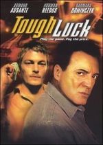 Watch Tough Luck 1channel