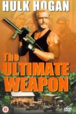 Watch The Ultimate Weapon 1channel