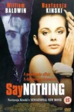 Watch Say Nothing 1channel