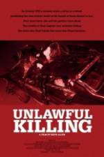 Watch Unlawful Killing 1channel