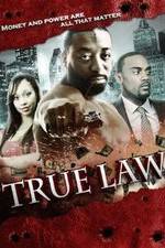 Watch True Law 1channel