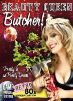 Watch Beauty Queen Butcher 1channel