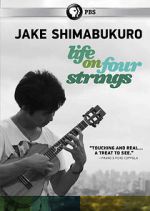 Watch Jake Shimabukuro: Life on Four Strings 1channel