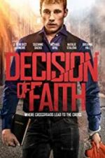 Watch Decision of Faith 1channel