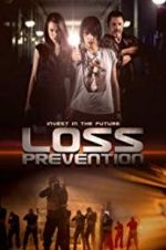 Watch Loss Prevention 1channel