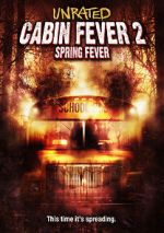 Watch Cabin Fever 2: Spring Fever 1channel