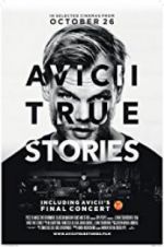Watch Avicii: True Stories 1channel