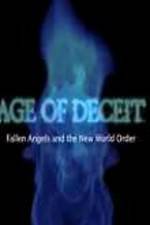 Watch Age of Deceit Fallen Angels and the New World Order 1channel