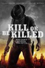 Watch Kill or Be Killed 1channel