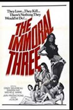 Watch The Immoral Three 1channel