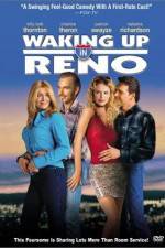 Watch Waking Up in Reno 1channel