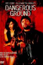 Watch Dangerous Ground 1channel